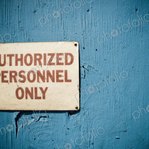 Authorized Personnel Only Sign