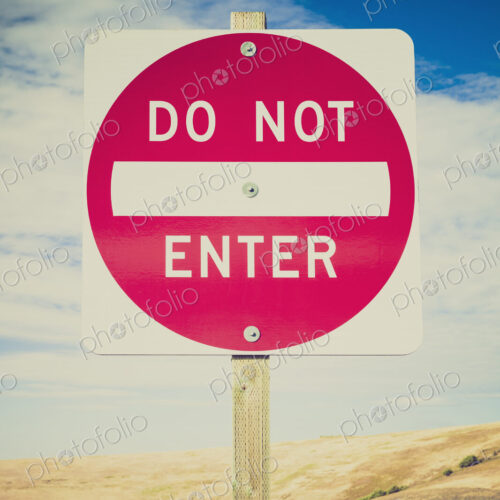 Do not enter sign in rural landscape Do not enter sign in rural landscape