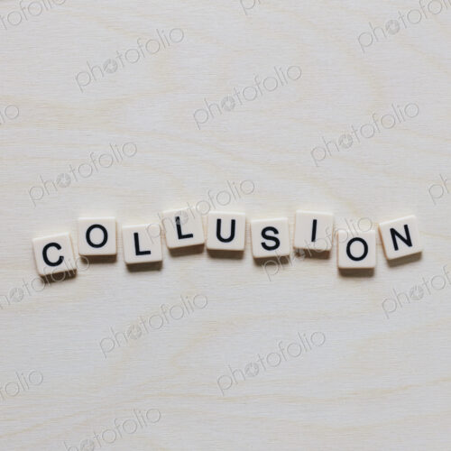 Letter blocks spelling the word COLLUSION Letter blocks spelling the word COLLUSION