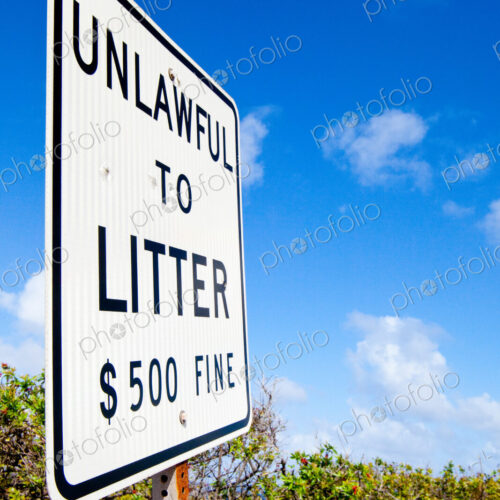 Unlawful to Litter sign, and a $500 fine.